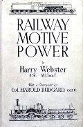 Railway Motive Power  by WEBSTER, Harry 